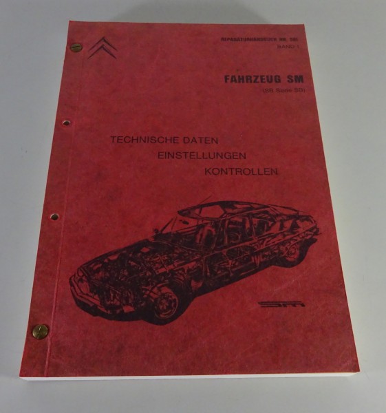 Werkstatthandbuch Citroen SM Technische Daten - Einstellung - Kontrollen ab 1972