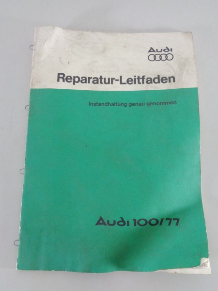 Werkstatthandbuch Instandhaltung genau genommen Audi 100 C2 Typ 43 von 1977