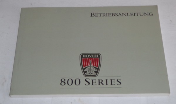 Betriebsanleitung / Handbuch Rover 825Si / 825 Sterling deutsch Stand 1987