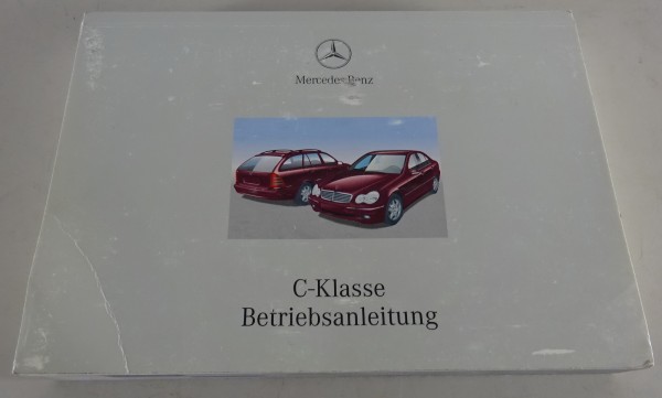 Betriebsanleitung Mercedes Benz C-Klasse W203 C180 - C 32 AMG Stand 04/2002