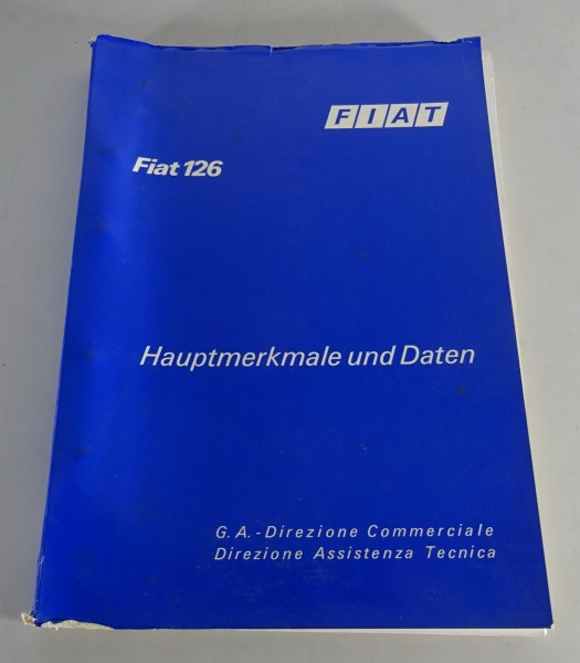 Werkstatthandbuch Hauptmerkmale & Daten Fiat 126 Stand 01/1973