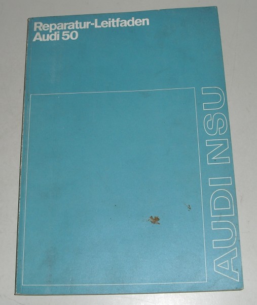 Werkstatthandbuch Audi 50, Baujahre 1974 - 1978