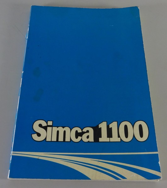 Betriebsanleitung / Handbuch Simca 1100 - Französisch - Stand 10/1975