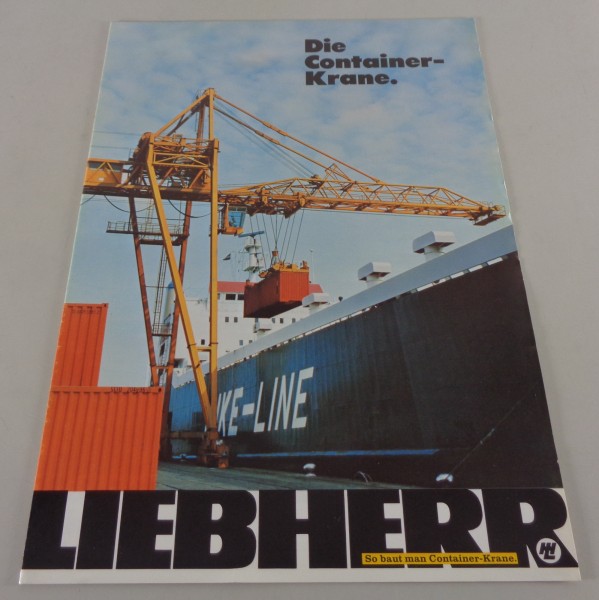 Prospekt / Broschüre Liebherr Die Containerkrane von 10/1974