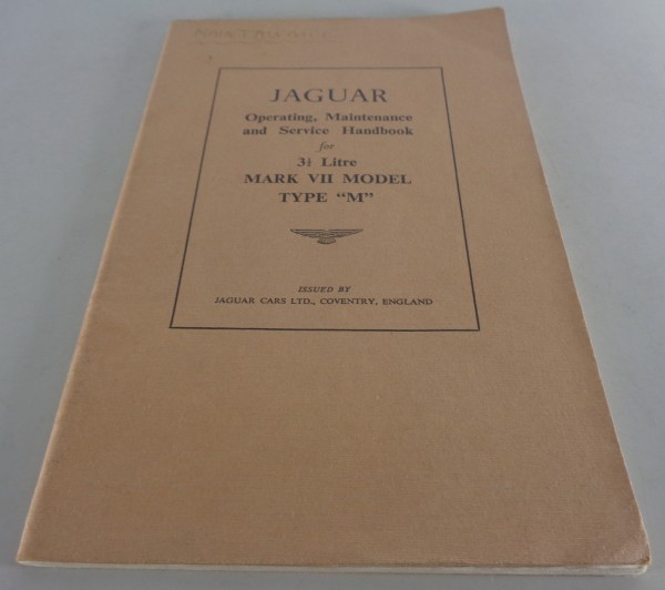 Betriebsanleitung Jaguar 3 1/2 / 3,5 Litre Mark VII / Mk. 7 Typ M ab 1954