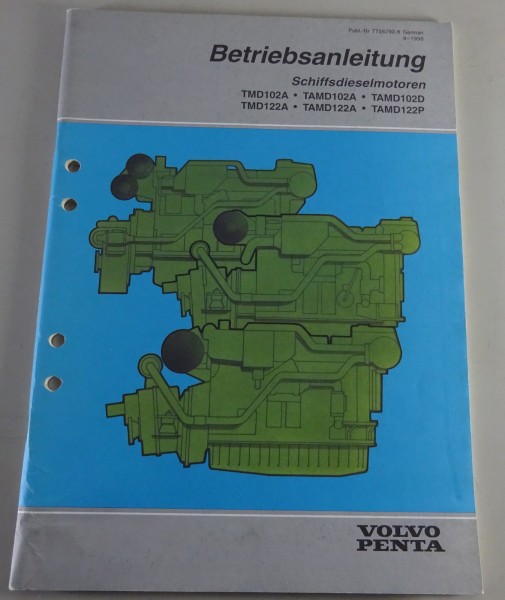 Betriebsanleitung / Handbuch Volvo Penta TMD102A / TAMD102A / usw. Stand 09/1996