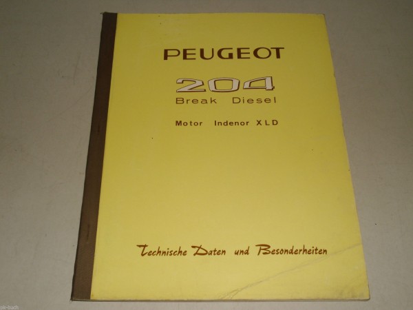 Werkstatthandbuch Einführungsschrift Einführung Peugeot 204 Break Diesel, 5/1968