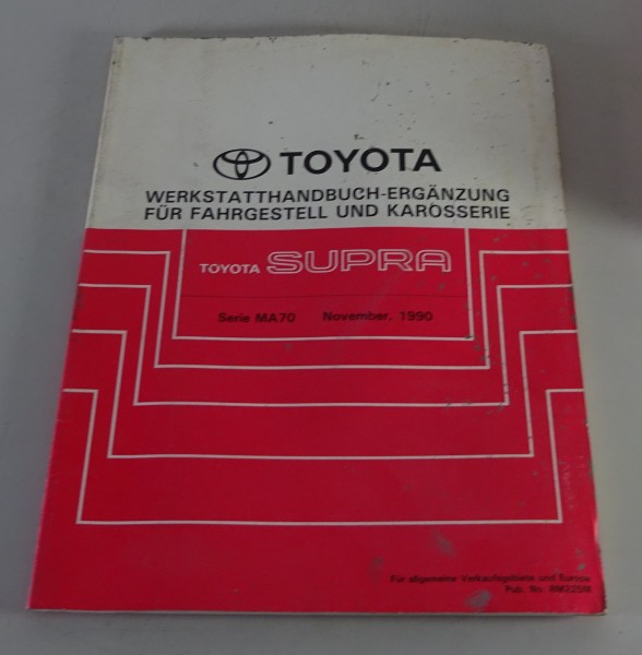 Werkstatthandbuch Toyota Supra Karosserie / Fahrgestell / Bremsen, Stand 11/1990