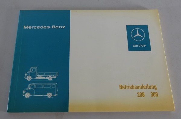 Betriebsanleitung Mercedes Benz Bremer Transporter T 1 208 / 308 Stand 07/1977