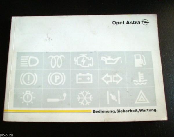 Betriebsanleitung / Handbuch Opel Astra F Stand 08/1994