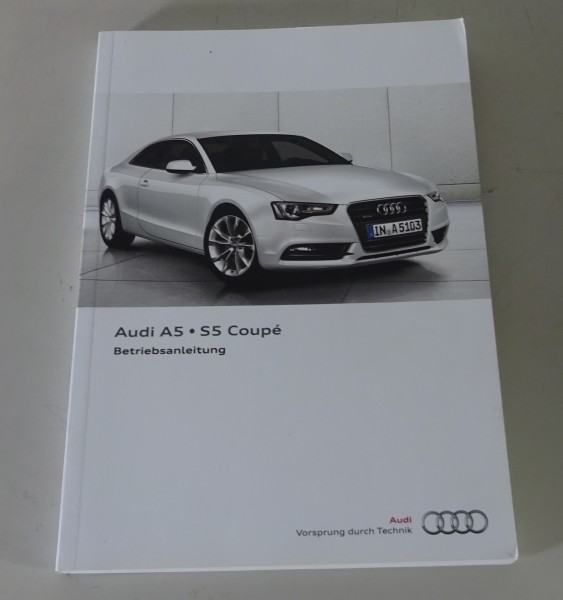 Betriebsanleitung / Handbuch Audi A5 / S5 Coupé 8T + Quattro Stand 10/2011