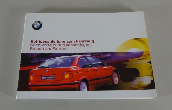 Betriebsanleitung BMW 3er E36 Compact 316i / 318ti / 323ti / 318tds Stand 1/1999