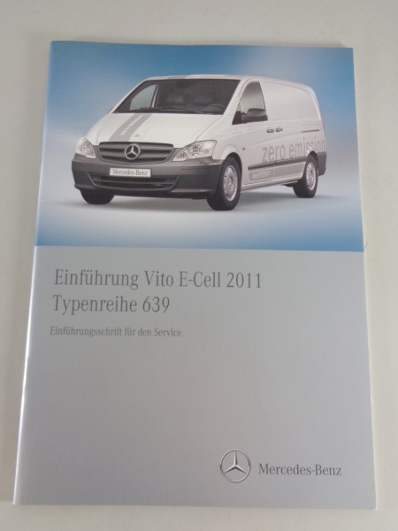 Werkstatthandbuch Einführung Mercedes Benz Vito E-Cell W639 Stand 03/2011