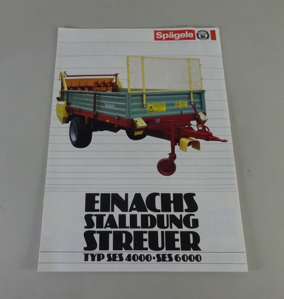 Prospekt + Preisliste Spägele Einachs-Stalldung-Streuer SES 4000 / 6000 von 1990