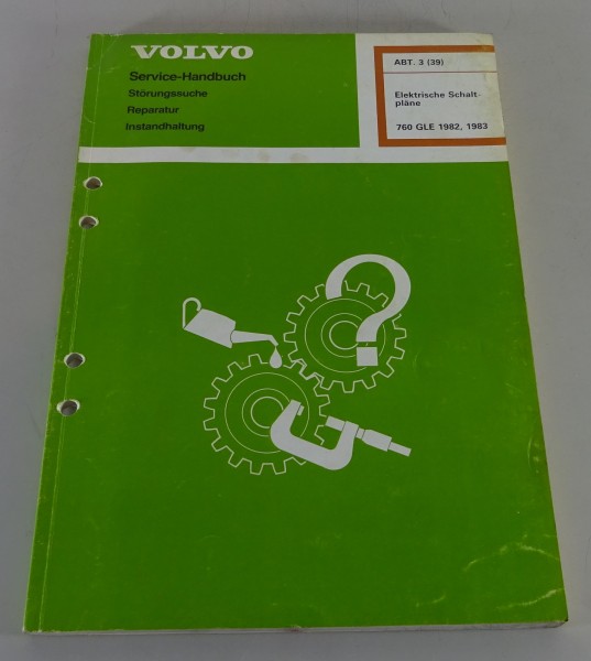 Werkstatthandbuch Elektrik / Elektrische Schaltpläne Volvo 760 GLE Stand 82 / 83
