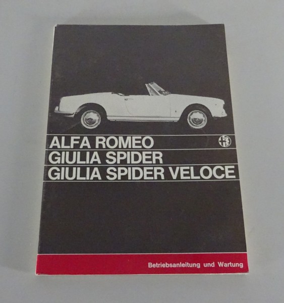 Betriebsanleitung / Handbuch Alfa Romeo Giulia Spider + Veloce von 04/1965