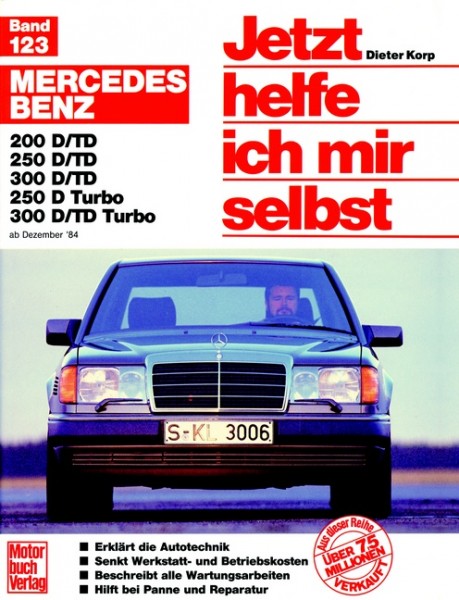 Reparaturanleitung Mercedes W124 Diesel 200 250 300 D 1985 - 1995