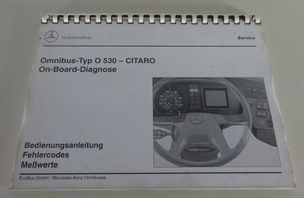 Betriebsanleitung On-Board-Diagnose Mercedes Benz Omnibus O 530 - Citaro 09/1999