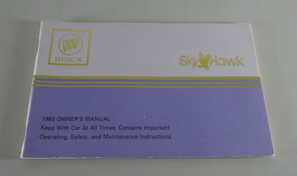 Owner´s Manual / Handbook Buick Skyhawk Stand 1983