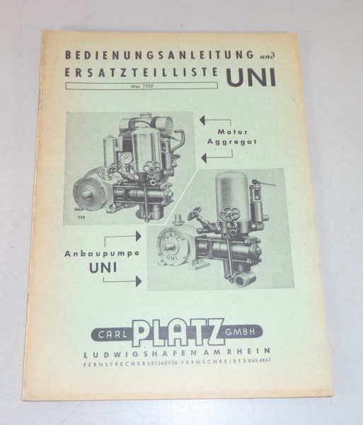 Betriebsanleitung + Teilekatalog Platz Motorpumpe UNI Stand 05/1959