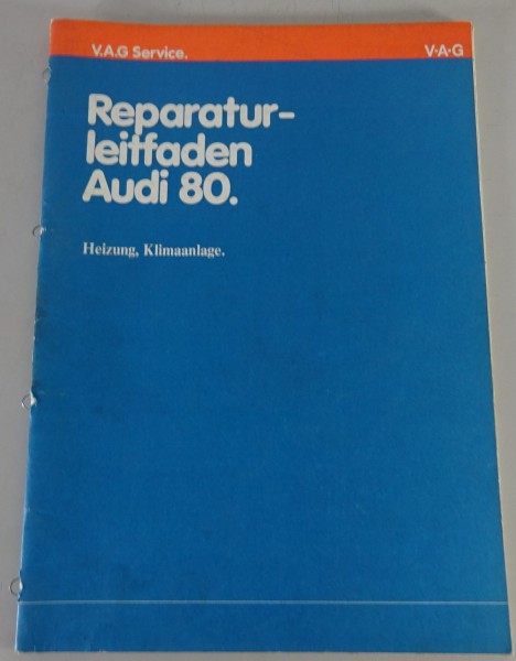 Werkstatthandbuch Audi 80 B2 Heizung & Klimaanlage Stand 02/1979