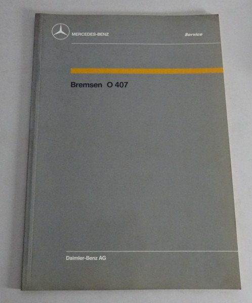 Werkstatthandbuch Einführung Mercedes Benz Bus Omnibus Bremsen O407 O 407