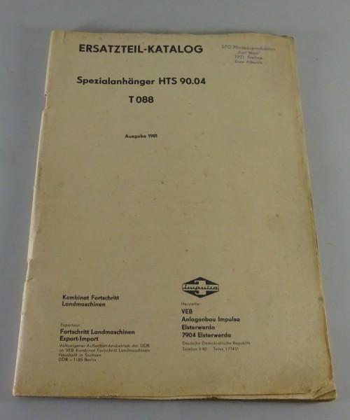 Teilekatalog VEB Kombinat Fortschritt Spezialanhänger HTS 90.04 T 088 1981