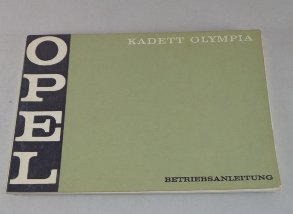 Betriebsanleitung Handbuch Opel Kadett B Olympia Ausgabe 06/1969