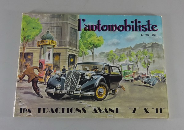 Magazin L'automobiliste No. 38 Citroen - Tractions Avant 7/11 CV v. 1975 - fr.