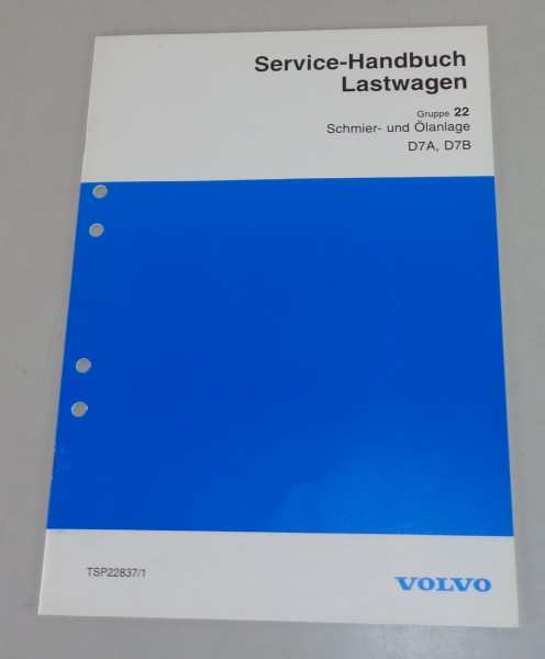 Werkstatthandbuch Volvo LKW Motor D7A / D7B Schmier- und Ölanlage von 1994