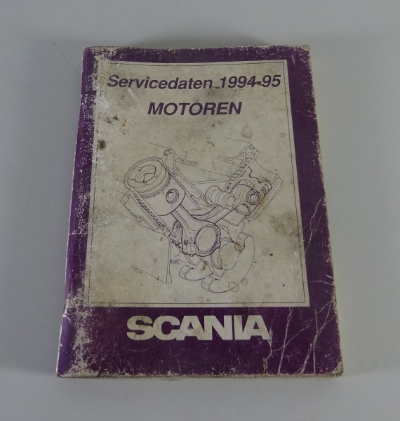 Tabellenbuch Scania Motoren 6-Zylinder & 8-Zylinder D 8/ 9/ 11/ 14 von 1994-95