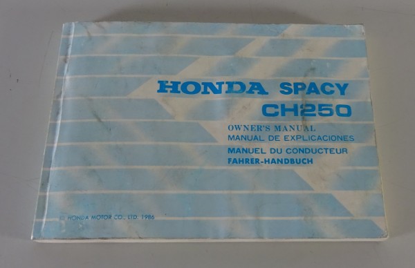 Betriebsanleitung / Owner´s Manual Honda Spacy CH 250 Roller Ausgabe 1986