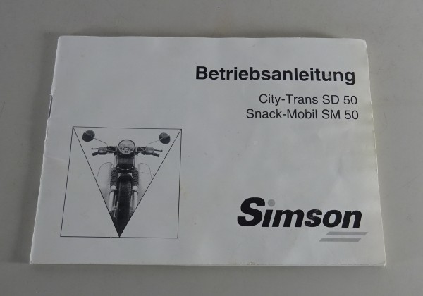 Betriebsanleitung Simson Dreirad City Trans SD 50 / Snack Mobil SM 50 Stand 1993