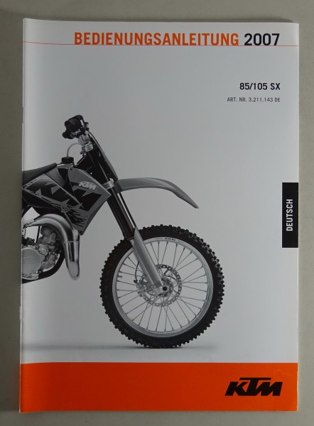 Betriebsanleitung / Handbuch KTM 85 / 105 SX Modelljahr 2007