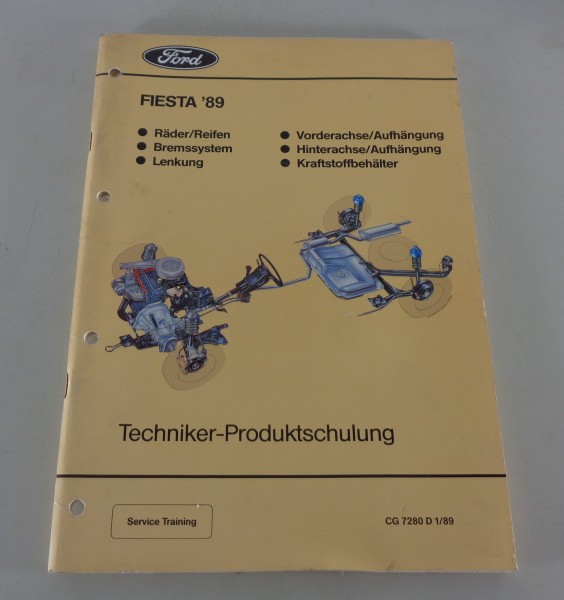 Technische Information / ServiceTraining Ford Fiesta ´89 Stand Januar 1989