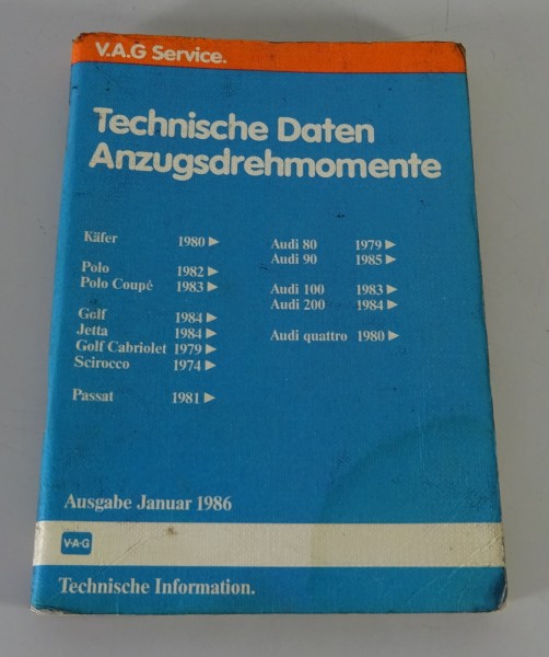 Handbuch Einstelldaten Drehmomente VW Käfer / Golf Cabriolet / Audi Quattro