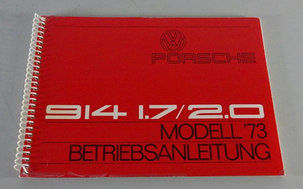 Betriebsanleitung / Handbuch VW Porsche 914 1.7l / 914 2.0l Modelljahr 1973