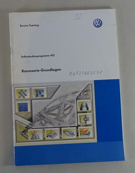 SSP 421 VW Selbststudienprogramm VW Golf 6 Karoserie-Grundlagen Stand 10/2009