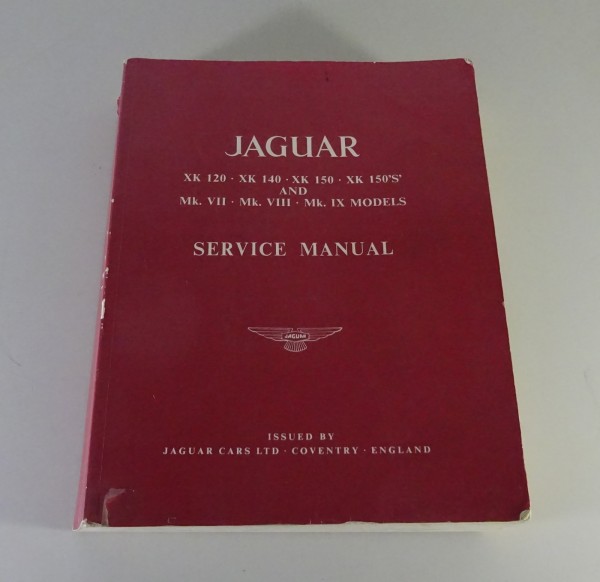 Werkstatthandbuch / Service Manual Jaguar XK 120 140 150 + Mk VII VIII IX