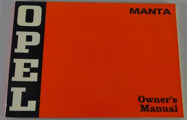 Bedienungsanleitung / Owner´s Manual Opel Manta A - ENG - Stand 11/1972