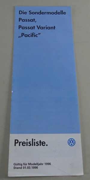 Preisliste / Broschüre VW Passat B5 & Variant Sondermodell Pacific Stand 03/1996