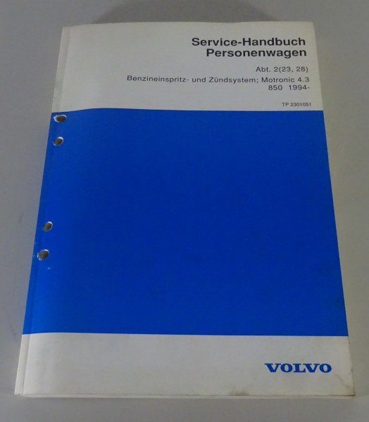 Werkstatthandbuch Volvo 850 Benzineinspritz- & Zündsystem Motronic 4.3 von 1994