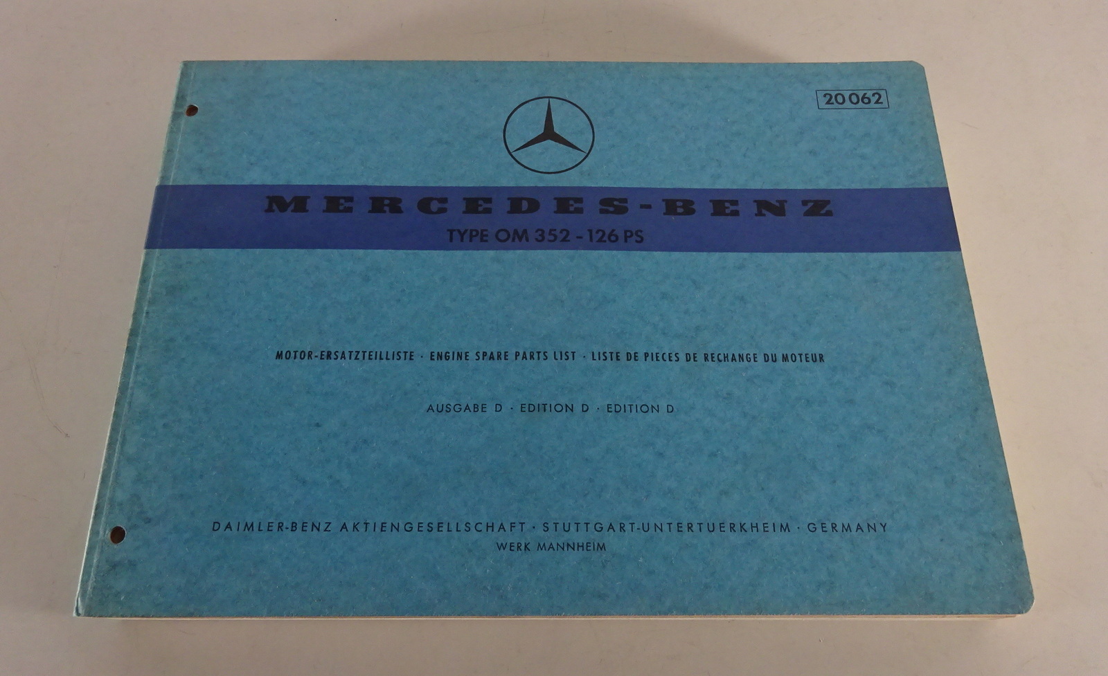 Teilekatalog / Ersatzteilliste Mercedes-Benz Motor Typ OM 352 - 126 PS ...