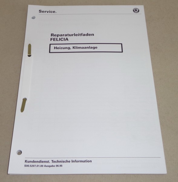 Werkstatthandbuch Reparaturanleitung Skoda Felicia Heizung Klimaanlage Klima