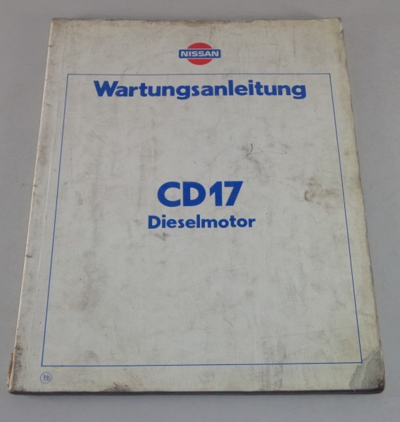 Werkstatthandbuch Nissan Diesel Motor CD17 ( Sunny, Cherry, Pulsar ) Stand 1983