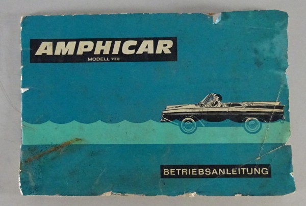 Betriebsanleitung / Handbuch Amphicar Modell 770 Baujahr 1961 - 1968