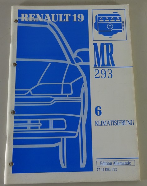 Werkstatthandbuch Renault 19 | MR 293 6 Klimatisierung Stand 1988