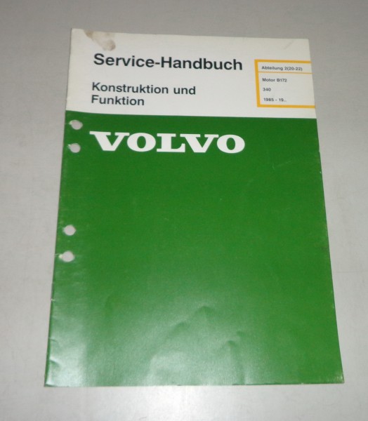 Werkstatthandbuch / Konstruktion / Funktion Volvo 340 Motor B172 - ab 1985