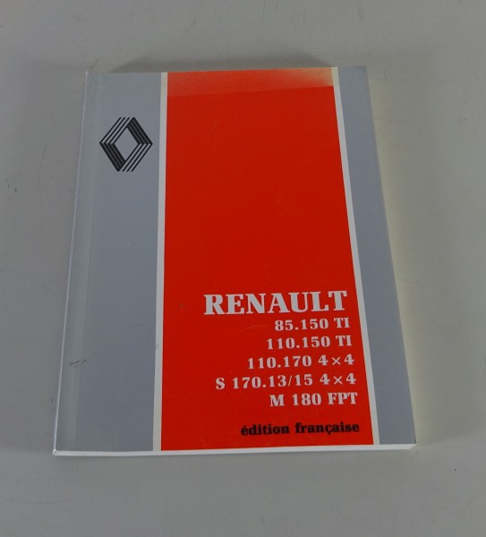 Betriebsanleitung / Handbuch Renault LKW 85-150 TI,110.170 / S 170.13 Stand 1991