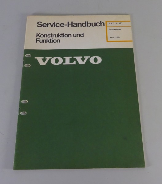 Werkstatthandbuch Volvo 240 / 260 Schmierung - Ölwechsel Stand 03/1977